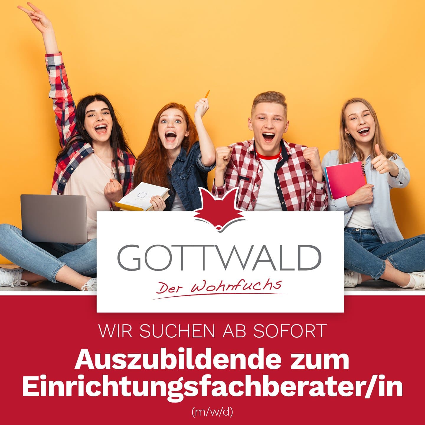 Stellenanzeige: Wir suchen ab sofort Auszubildende zum Einrichtungsfachberater/in (m/w/d) – Gottwald, Der Wohnfuchs